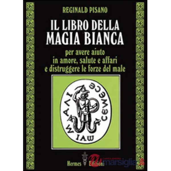 Libro della magia bianca (Il)
