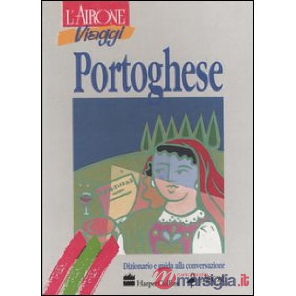 Portoghese. Dizionario e guida alla conversazione
