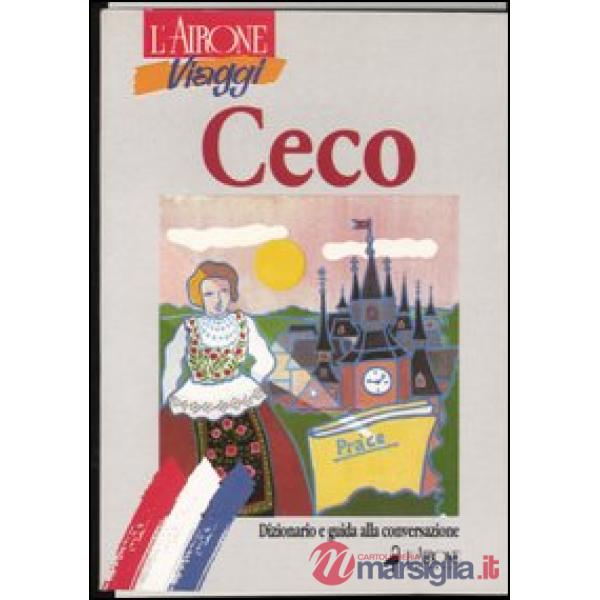 Ceco. Dizionario e guida alla conversazione