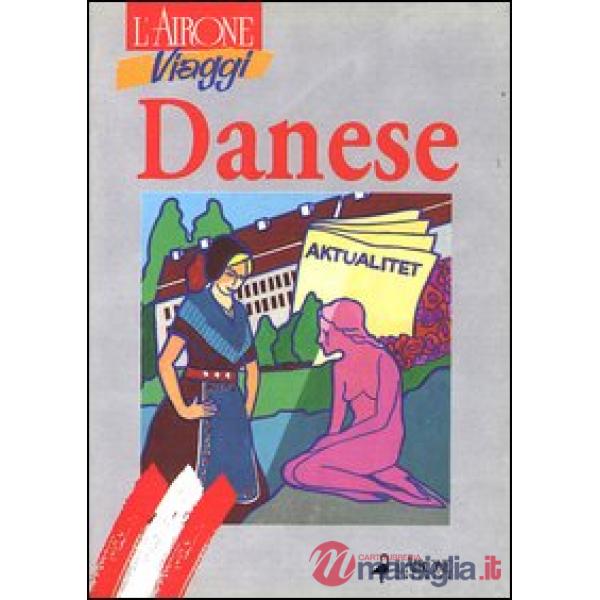 Danese. Dizionario e guida alla conversazione