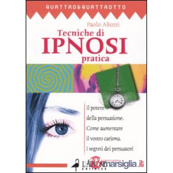 Tecnica di ipnosi pratica