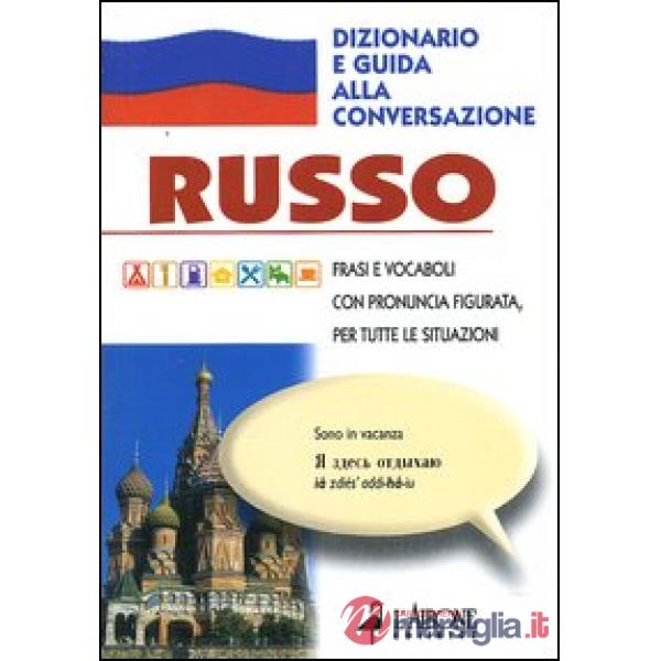 Russo. Dizionario e guida alla conversazione