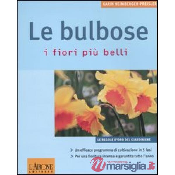 Bulbose. I fiori più belli (Le)