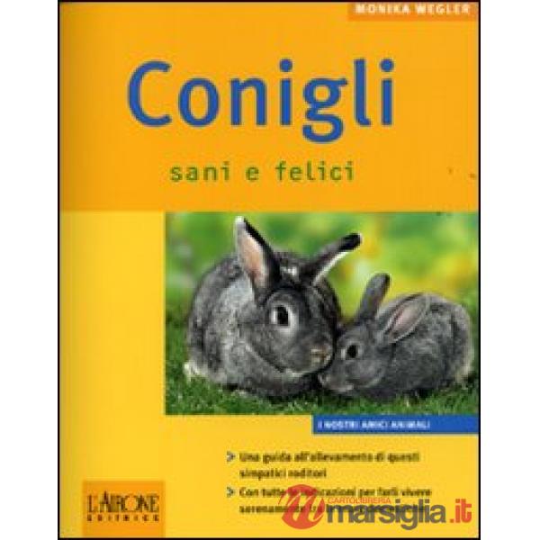 Conigli sani e felici
