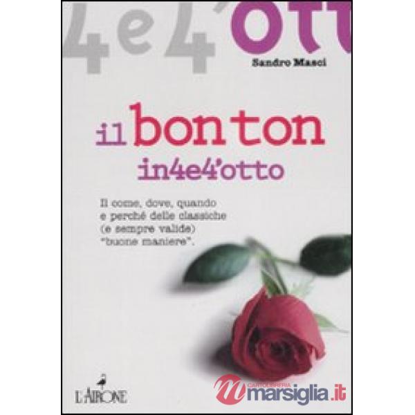 Bon ton in quattro e quattrotto (Il)