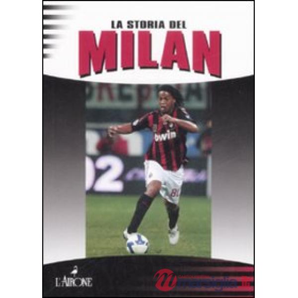 Storia del Milan (La)
