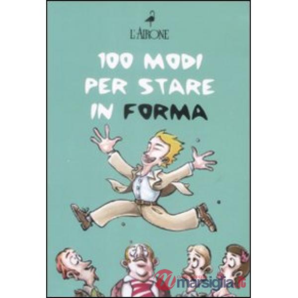 Centouno modi per stare in forma. Cofanetto