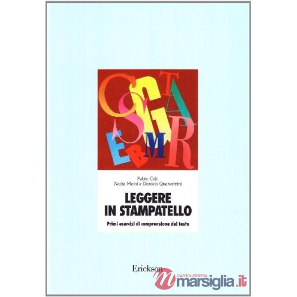 Leggere in stampatello. Primi esercizi di comprensione del testo