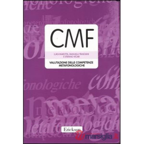 CMF. Valutazione delle competenze metafonologiche. Con protocolli e schede