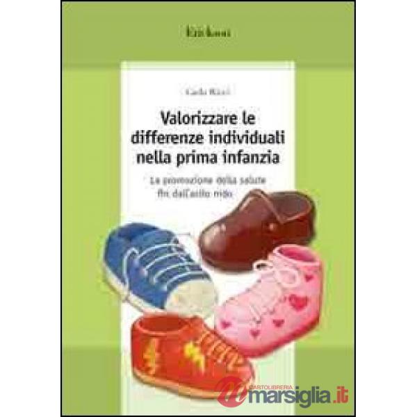 Valorizzare le differenze individuali nella prima infanzia. La promozione della 