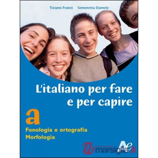 ITALIANO PER FARE E... ED. INDIVISIBILE