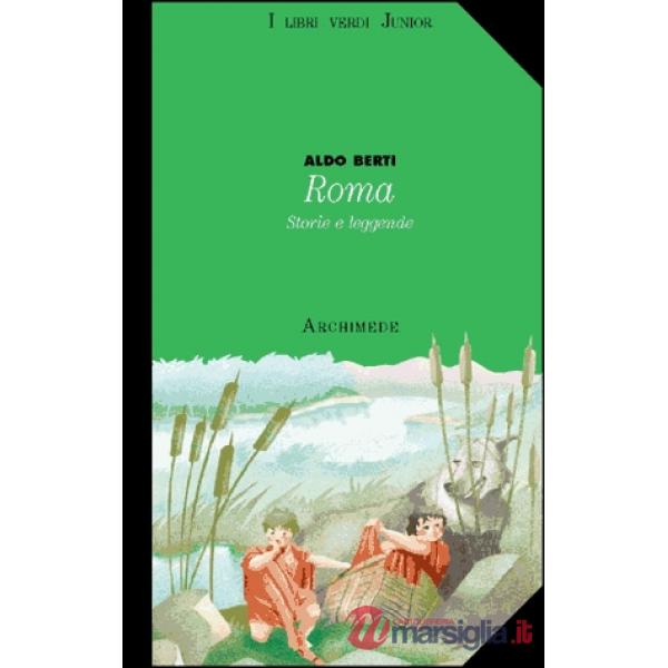 ROMA STORIE E LEGGENDE