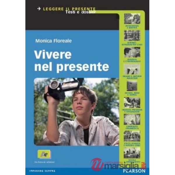 VIVERE PRESENTE