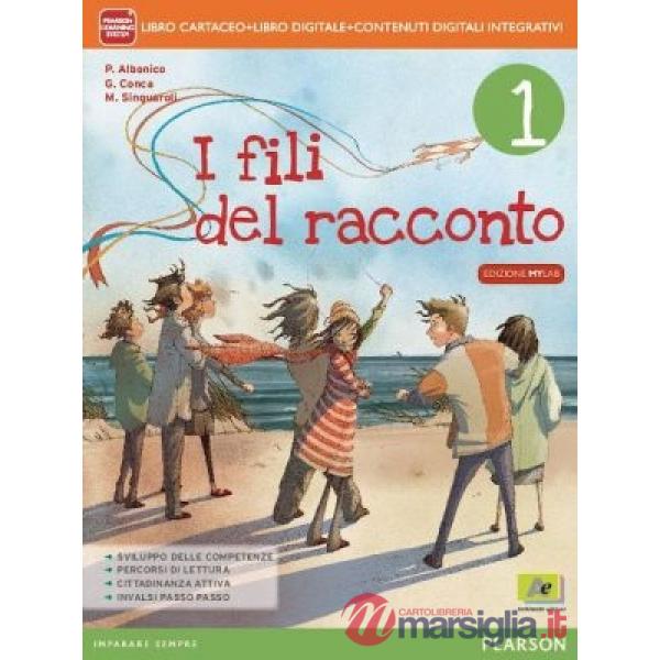 FILI RACCONTO 1 VOL + MITO EPICA + QUAD. + ITE + MYLAB + DIDA