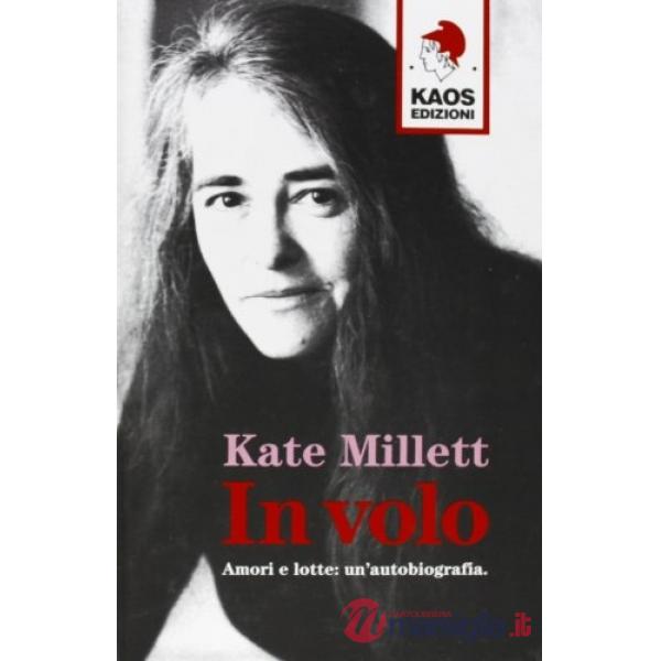 In volo. Amori e lotte: un'autobiografia