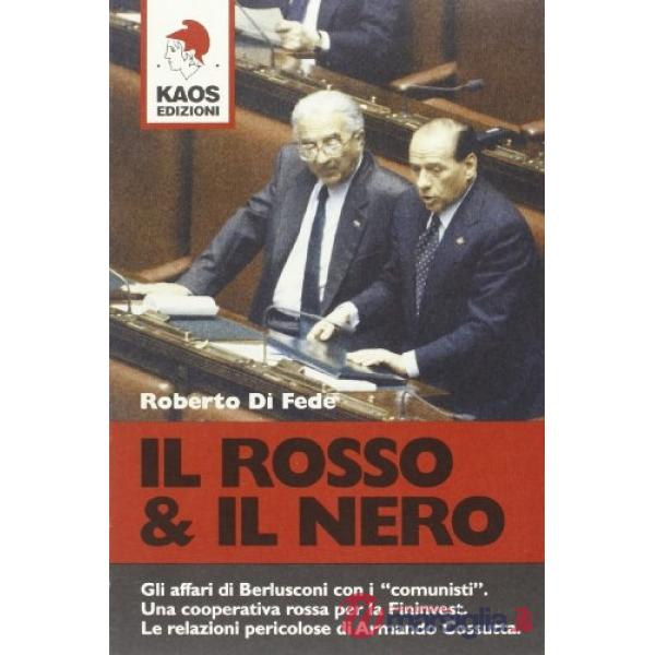 Rosso & il nero (Il)