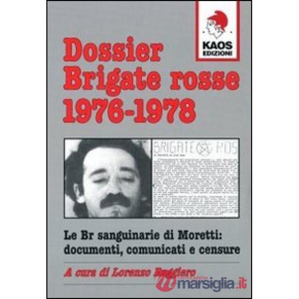 Dossier Brigate Rosse 1976-1978
