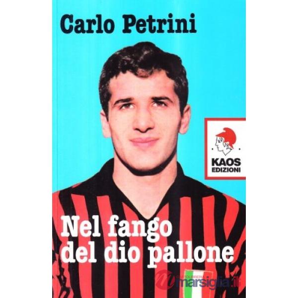 Nel fango del dio pallone