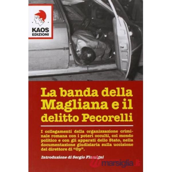 Banda della Magliana e il delitto Pecorelli (La)