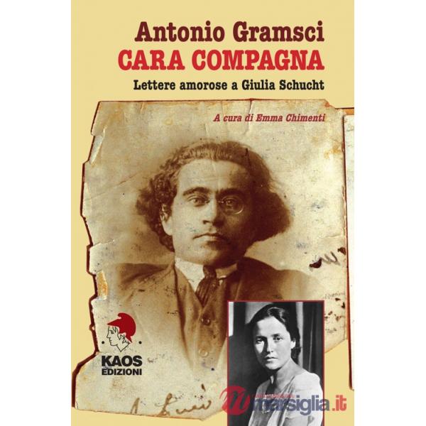 Cara compagna. Lettere amorose ai Giulia Schucht