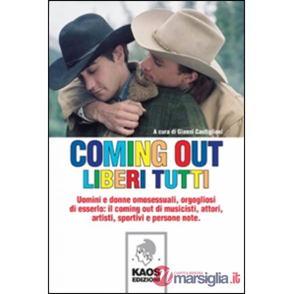 Coming out. Liberi tutti