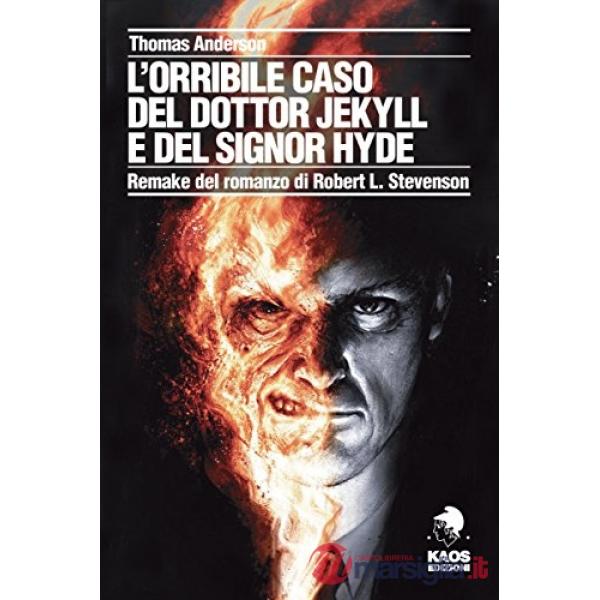 Orribile caso del dottor Jekyll e del signor Hyde (L')