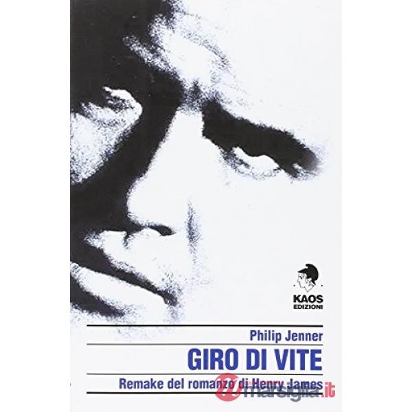 Giro di vite. Remake del romanzo di Henry James