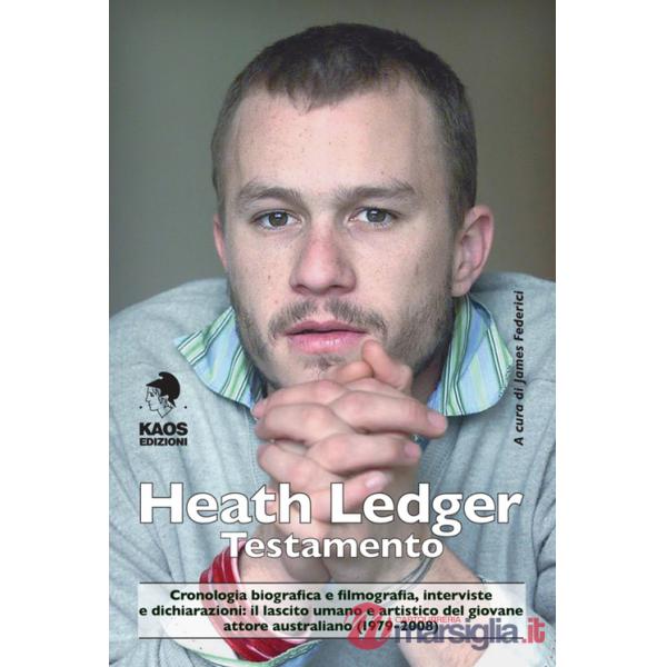 Heath Ledger. Testamento