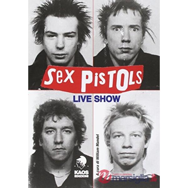 Sex Pistols Live Show