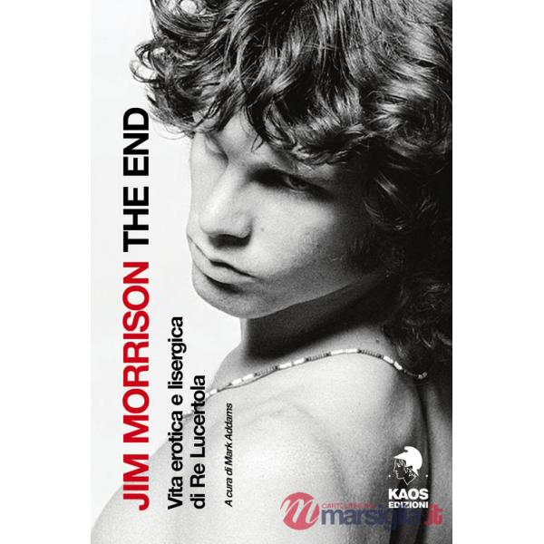 Jim Morrison. The End