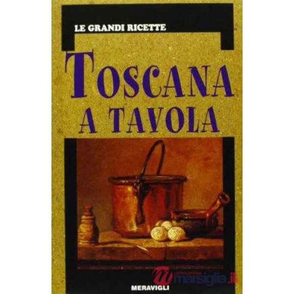 TOSCANA A TAVOLA
