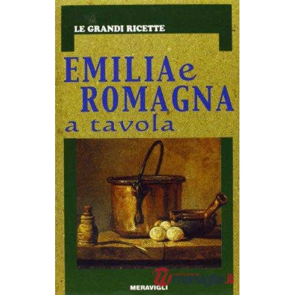 EMILIA ROMAGNA A TAVOLA