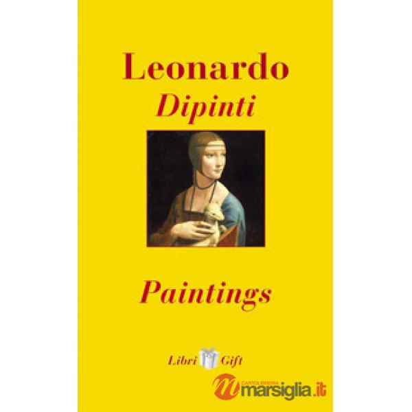 Leonardo. Dipinti-Paintings. Ediz. italiana e inglese