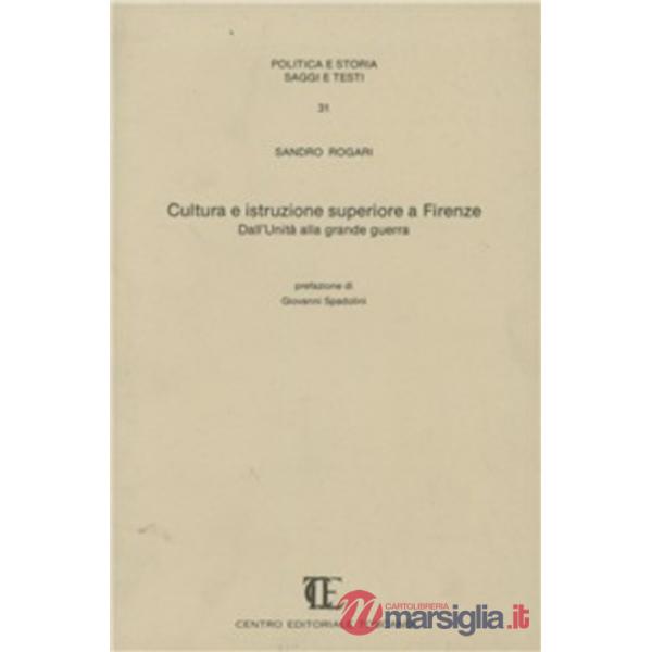 Cultura e istruzione superiore a Firenze, dall'Unità alla grande guerra