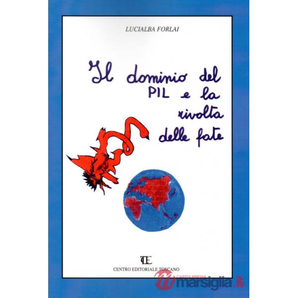 Dominio del PIL e la rivolta delle fate (Il)