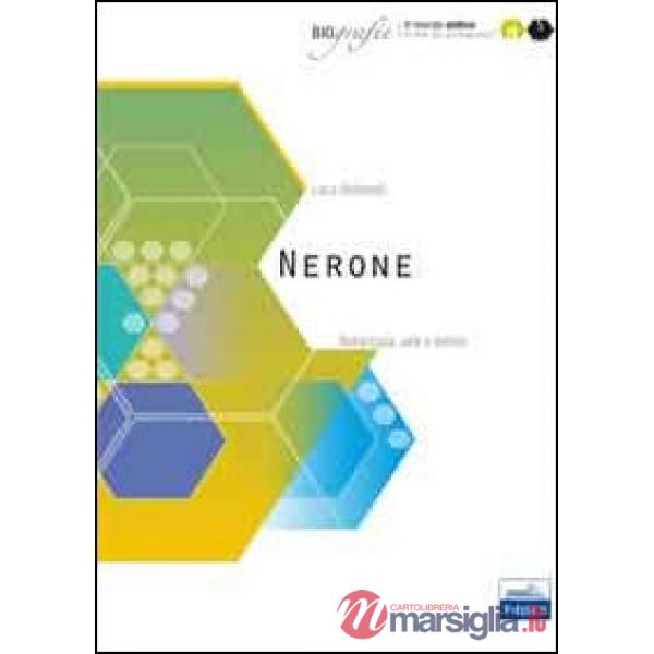 Nerone. Autocrazia, arte e delirio