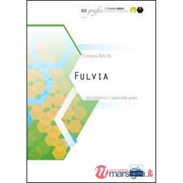 Fulvia. Una matrona tra i «signori della guerra»