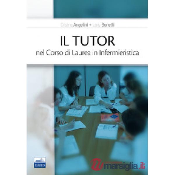 Il tutor nel corso di laurea in infermieristica