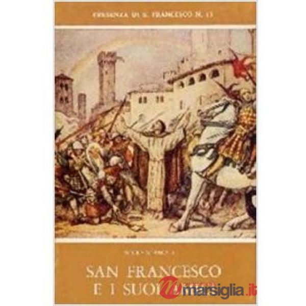 San Francesco e i suoi amici