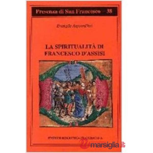 Spiritualità di Francesco d'Assisi (La)