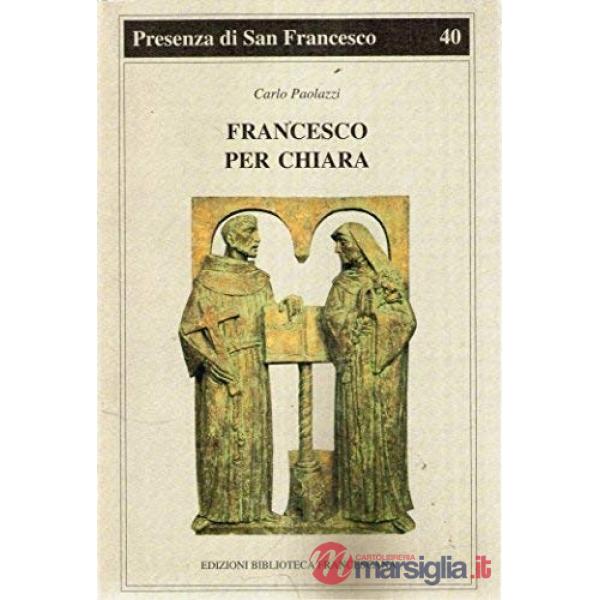 Francesco per Chiara