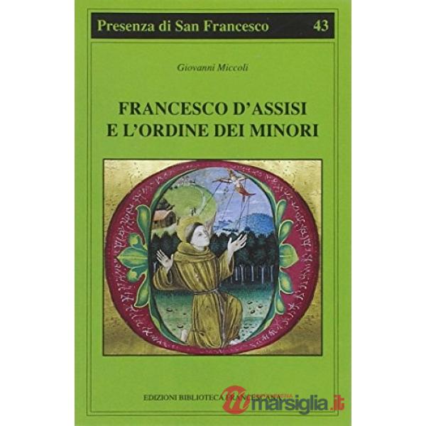 Francesco d'Assisi e l'Ordine dei minori