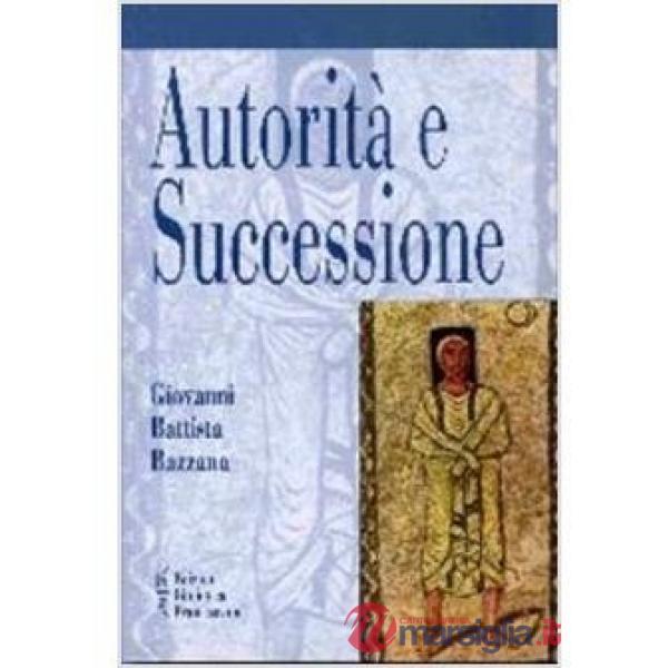 Autorità e successione. Figure profetiche nei testi del giudeo-cristianesimo ant