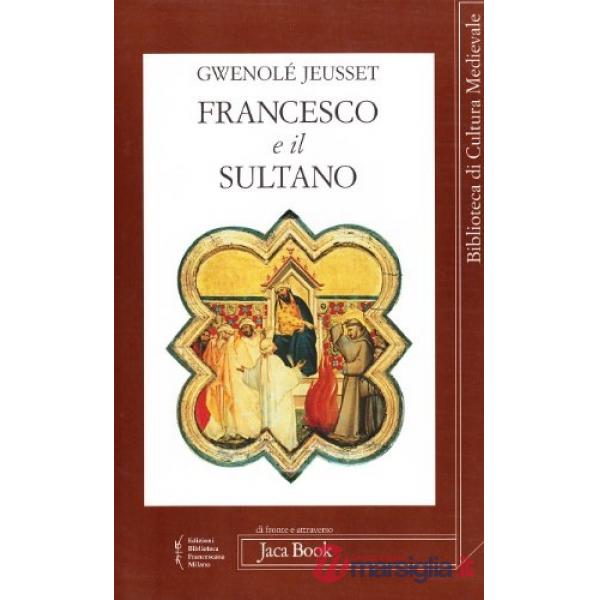 Francesco e il sultano