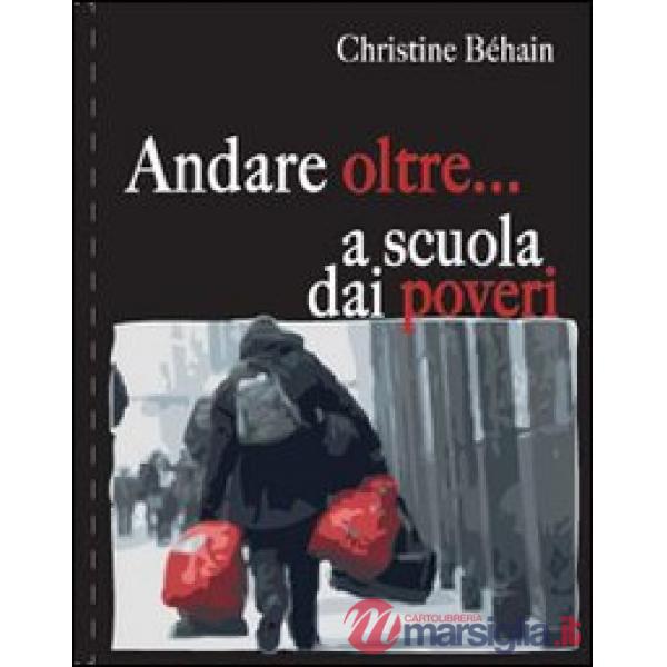 Andare oltre... a scuola dei poveri