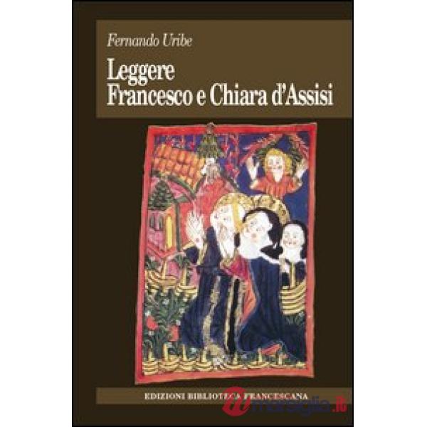 Leggere Francesco e Chiara D'Assisi