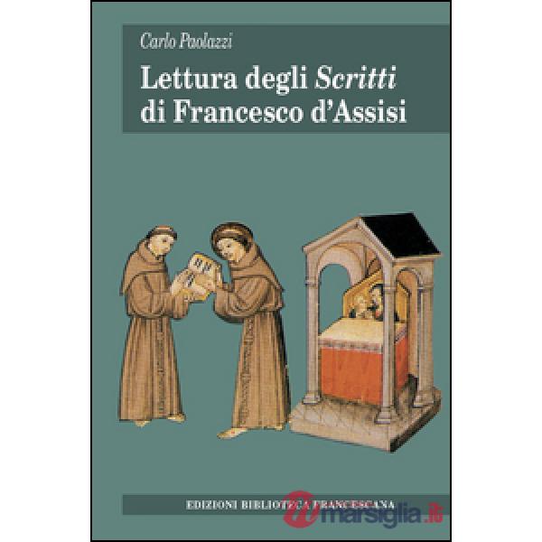 Lettura degli «Scritti» di Francesco d'Assisi