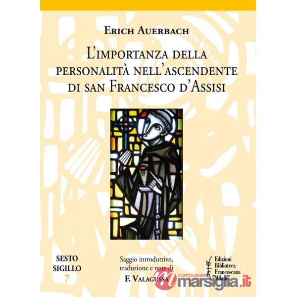 Importanza della personalità nell'ascendente di san Francesco d'Assisi (L')