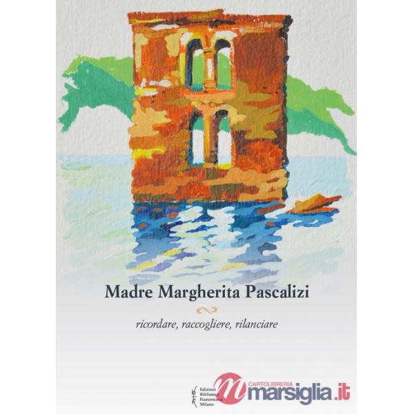 Madre Margherita Pascalizi