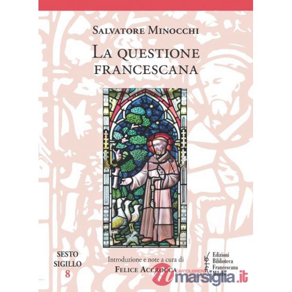 Questione francescana (La)